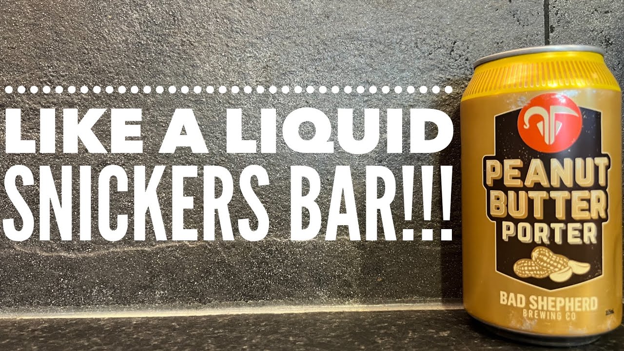 Bad Shepherd Peanut Butter Porter By Bad Shepherd Brewing Co | Australian Craft Beer Review