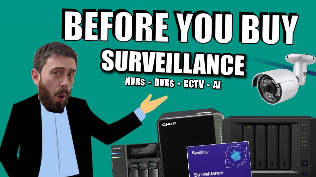 NAS for NVR Surveillance - Before You Buy!