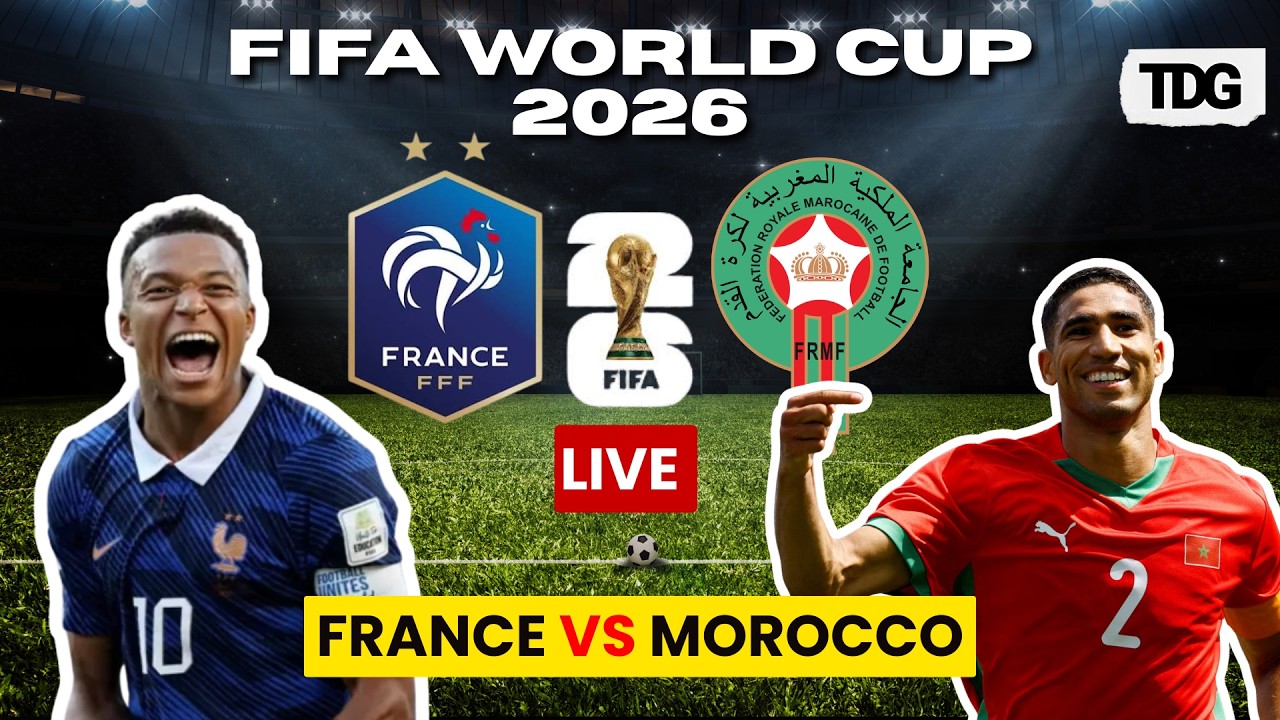 WATCH LIVE: France vs Morocco | FIFA World Cup 2026 Quarter-Final | Winner Heads to the Semi-Finals!