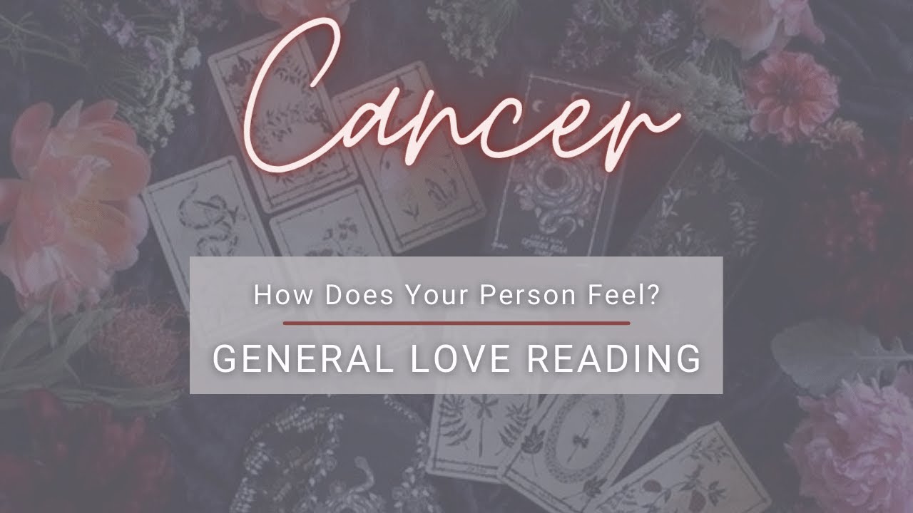 Cancer ♋~ They Love Love you. Making a move before you walk away~HOW YOUR PERSON FEELS TAROT READING
