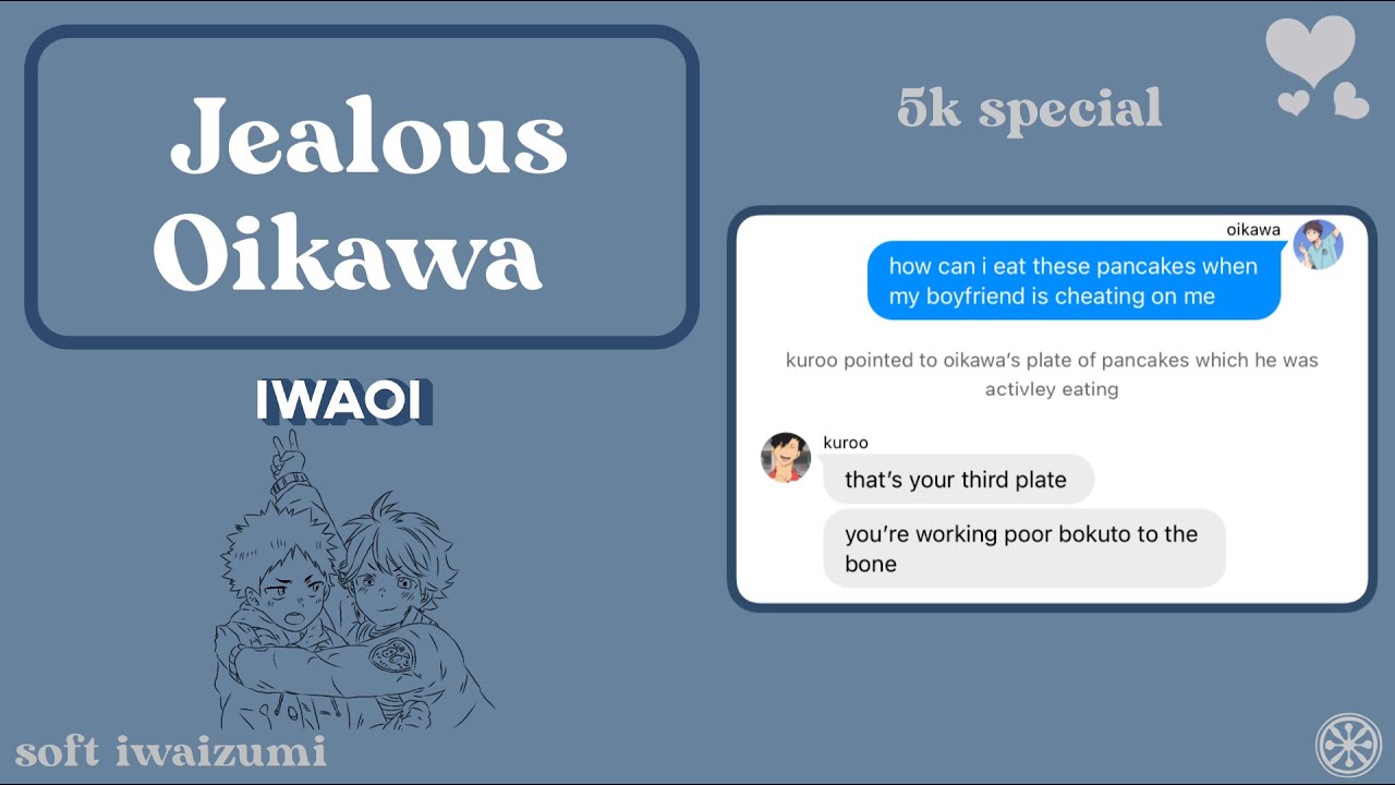 Haikyuu Texts • jealous oikawa • 5k special