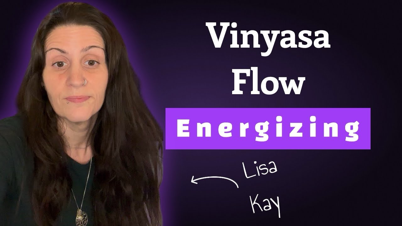 Energizing Vinyasa Flow