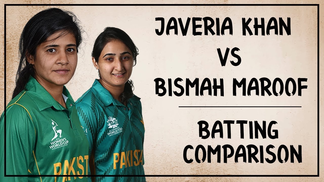 Javeria Khan vs Bismah Maroof Batting Comparison - Who is the Best..?