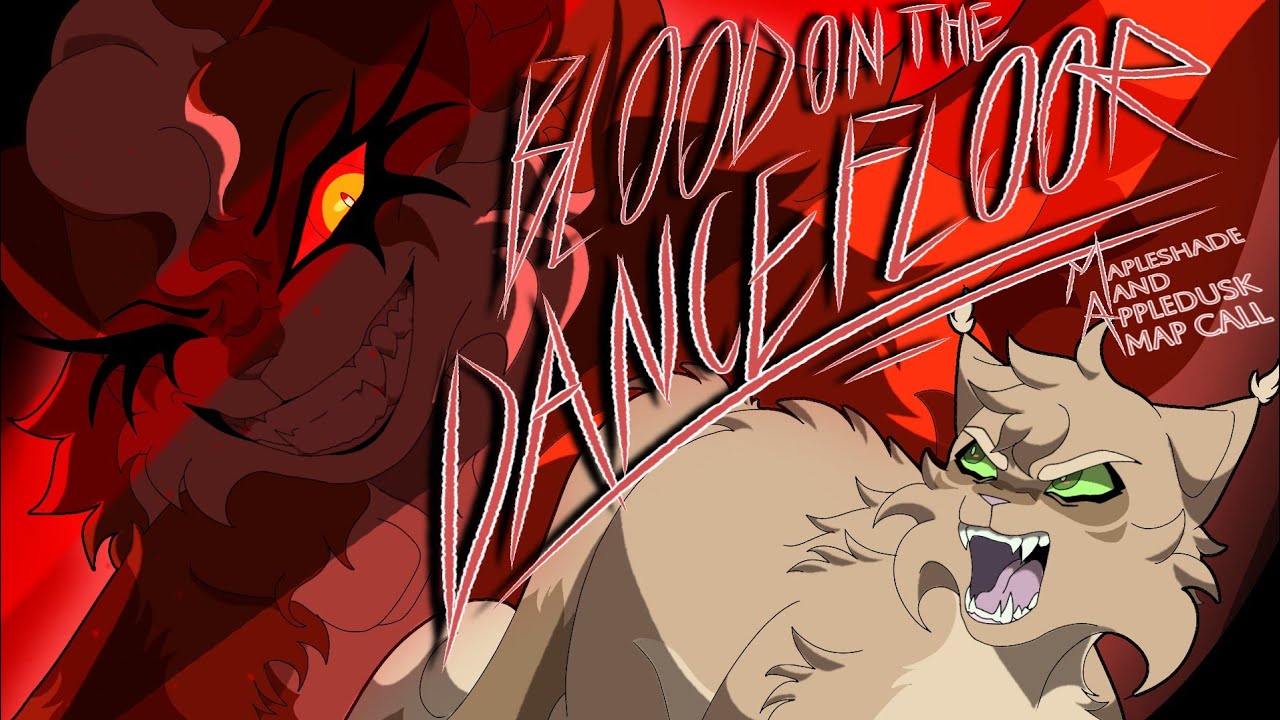 🩸BLOOD ON THE DANCE FLOOR 🩸|| A Mapleshade Map Call ( TW FOR LIGHTS/GORE)