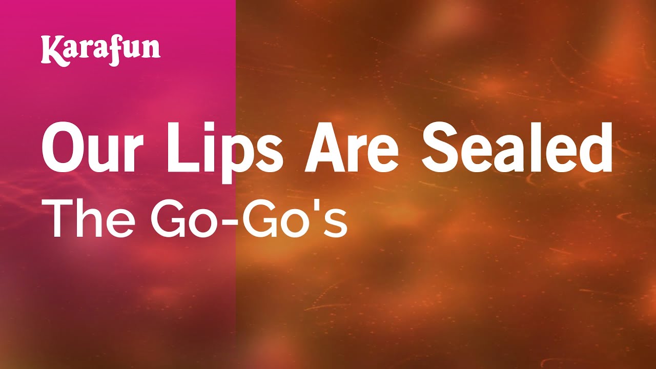 Our Lips Are Sealed - The Go-Go's | Karaoke Version | KaraFun