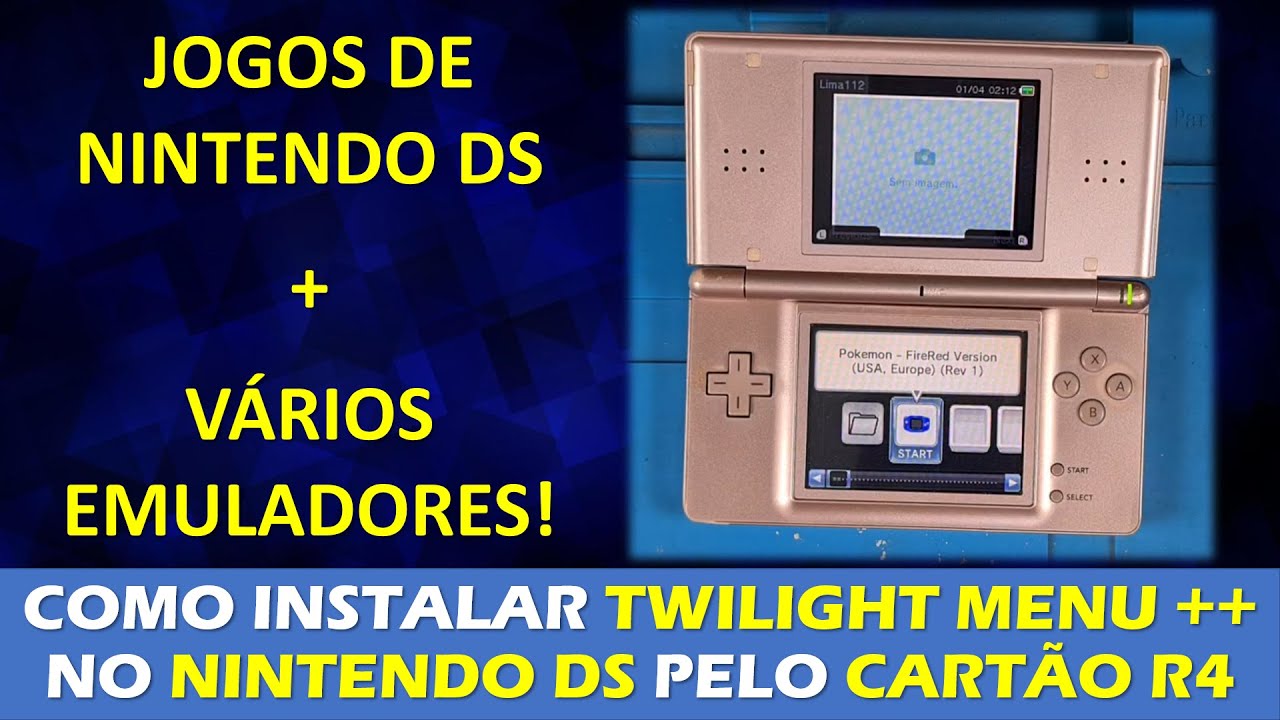 TWILIGHT MENU ++ NO NINTENDO DS PELO CARTÃO R4 - JOGOS DE DS + VÁRIOS EMULADORES! TUTORIAL