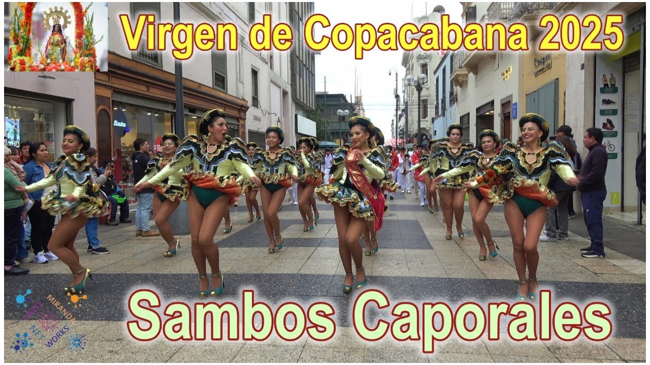 Pasacalle Virgen de Copacabana 2025  Sambos Caporales
