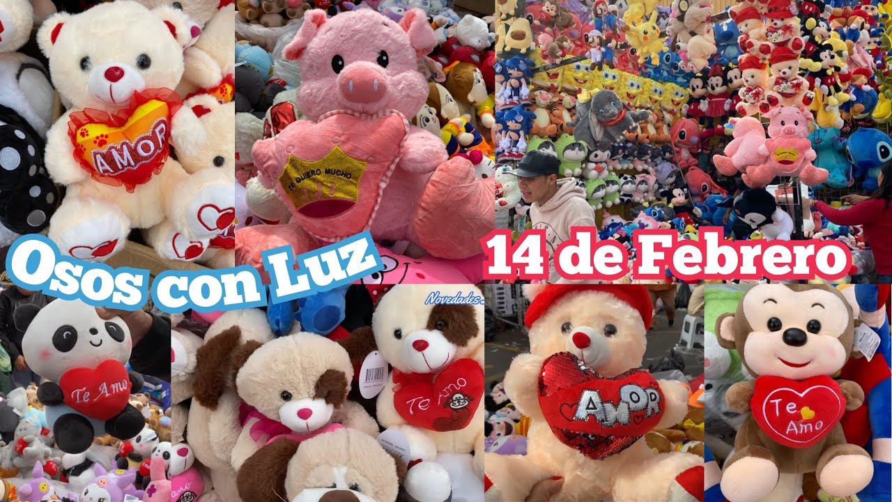 MERCADO DE SONORA 😱 PELUCHE PARA 14 de FEBRERO 🥰 OSOS DE LUZ, Detalles de Amor y Amistad 💙 changuito
