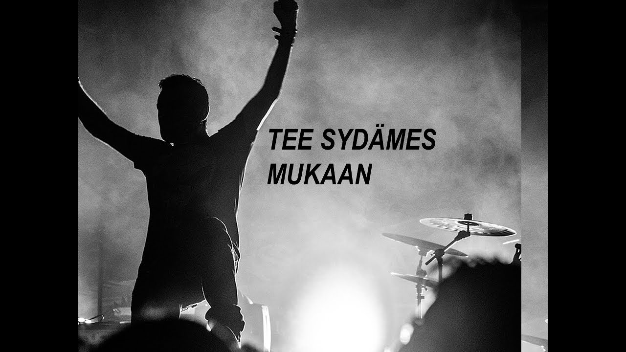 Tee sydämes mukaan