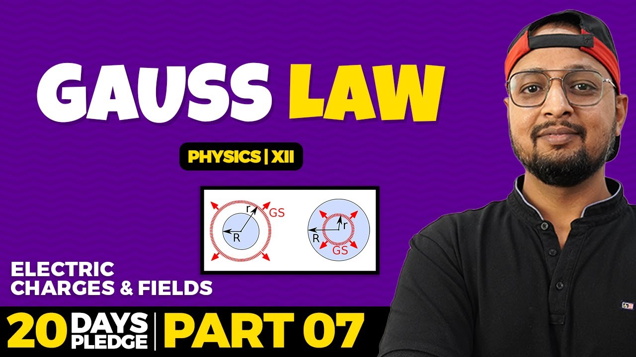 7. Gauss Law | Pledge 2023 | Electrostatics | CBSE | NCERT | Physics Baba 2.0