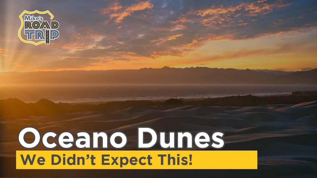 We didn't expect this at Pismo Beach and Oceano Dunes