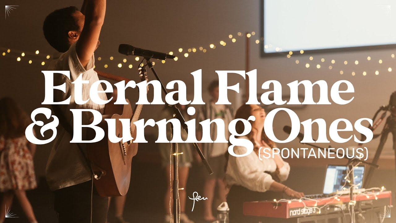 Eternal Flame & Burning Ones [Spontaneous] (Live) | Reu | Kingdom & Glory Album Worship Encounter