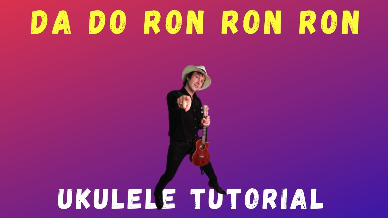 Da Do Ron Ron Ron by The Crystals. Ukulele Tutorial.Chords Diagram Link Below ↓ ↓ ↓