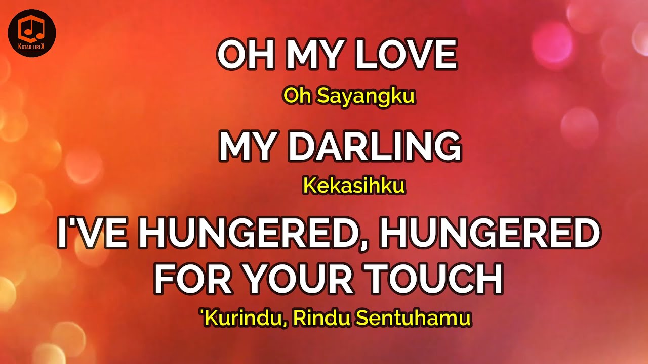 Unchained Melody - Righteous Brother ( Lirik Terjemahan )