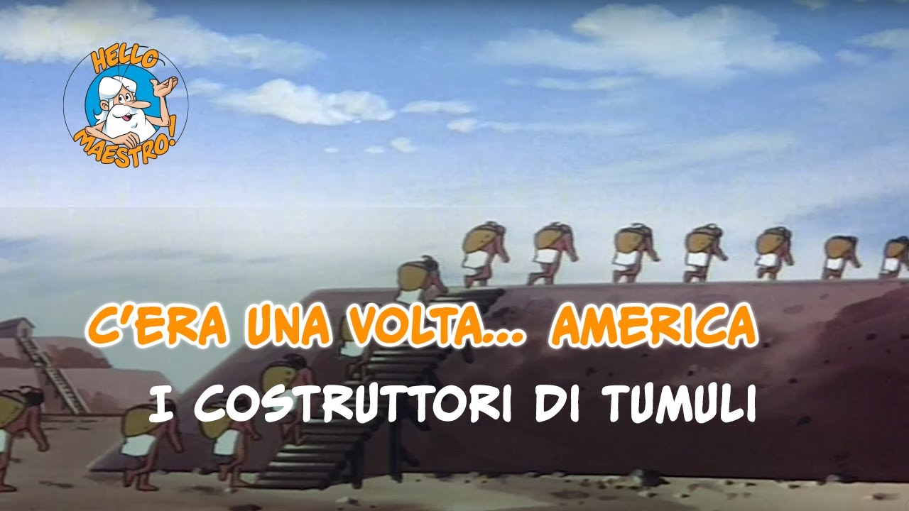C'era una volta... America - The Mound Builders ⚒️
