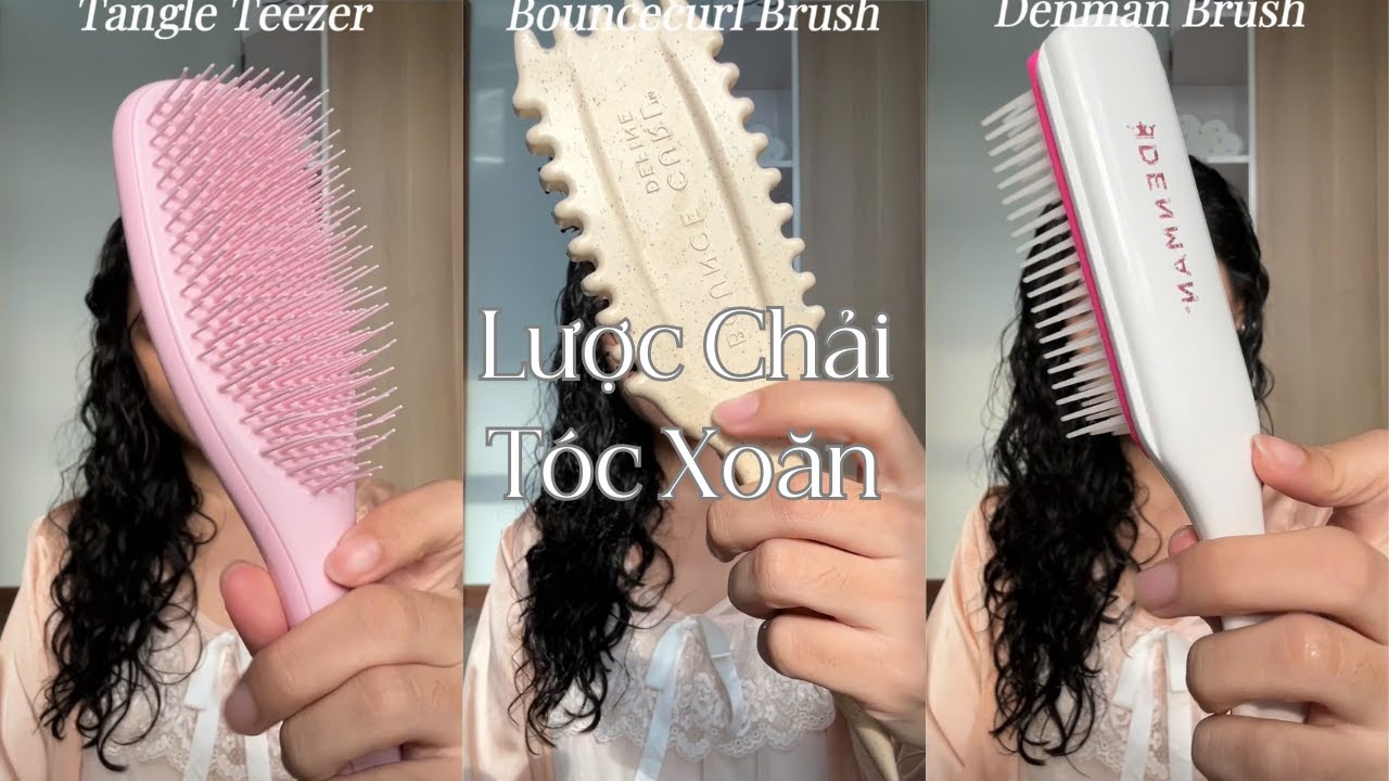 LƯỢC GỠ RỐI VÀ TẠO KIỂU CHO TÓC XOĂN TỰ NHIÊN | WetBrush, Denman, Bouncecurl & Tangle Teezer
