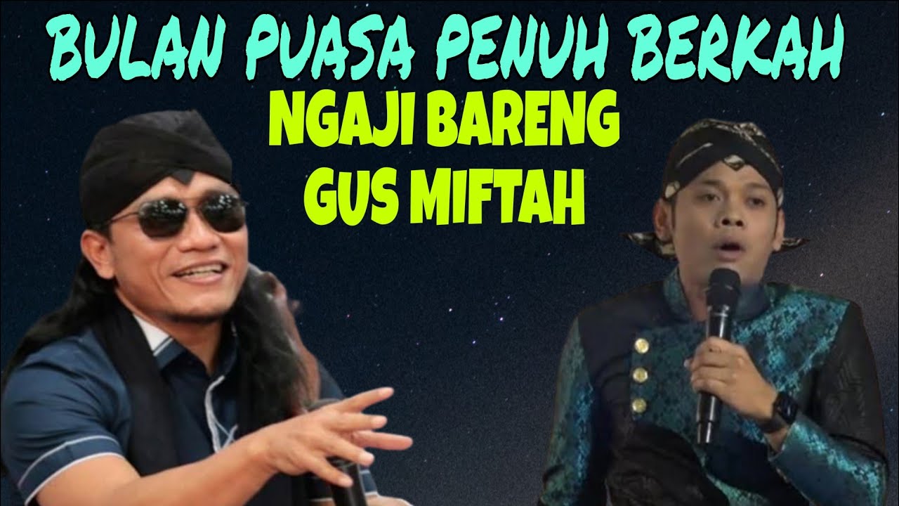 Gus miftah pengajian penuh berkah
