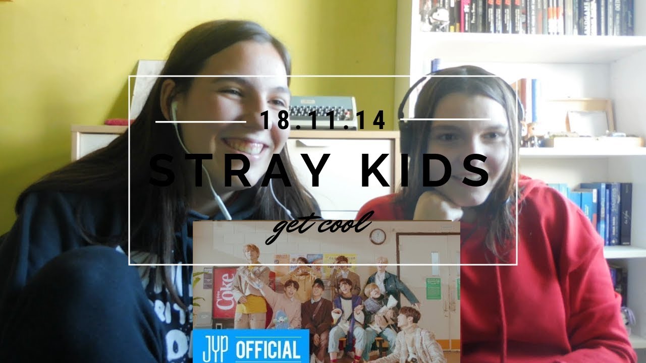 STRAY KIDS' GET COOL MV REACTION
