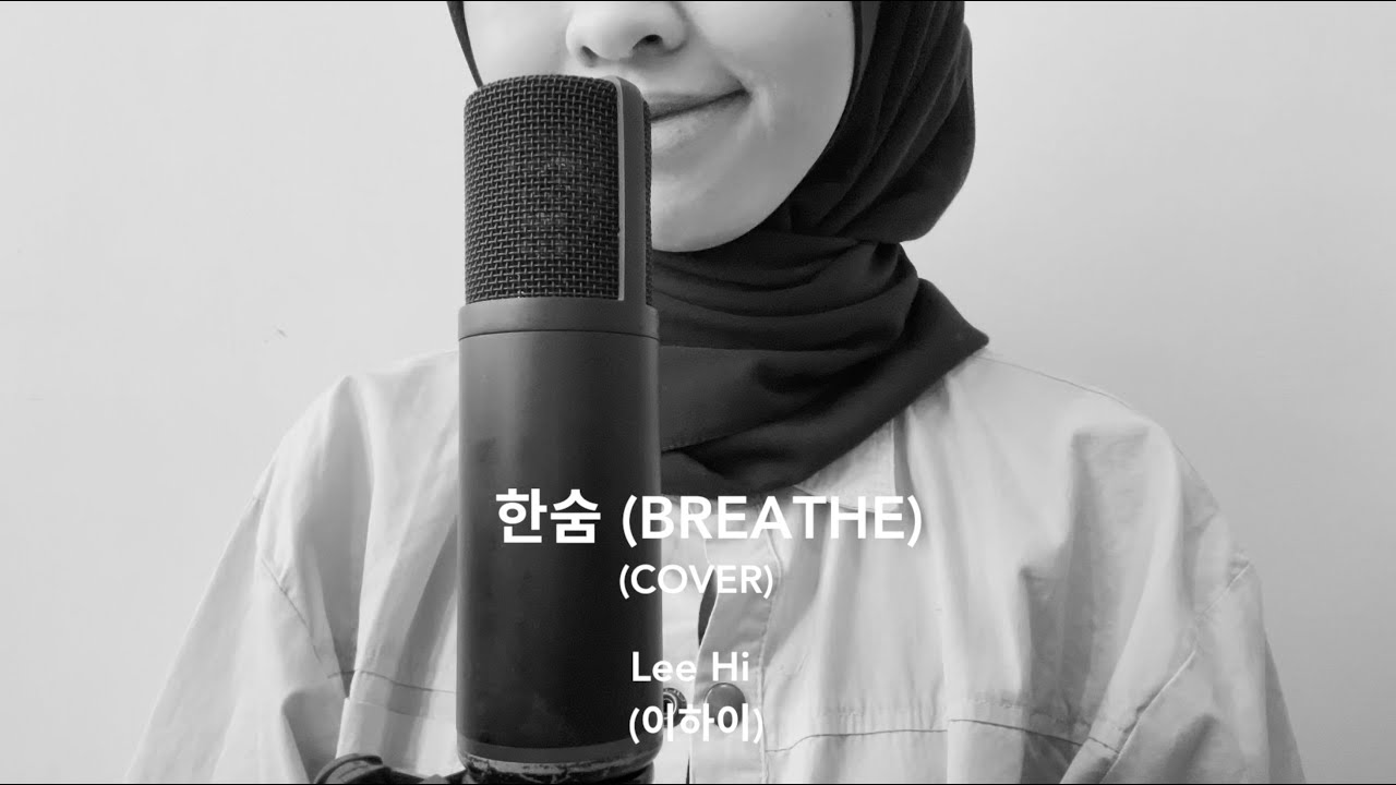 Lee Hi (이하이) - 한숨 (BREATHE) [COVER]