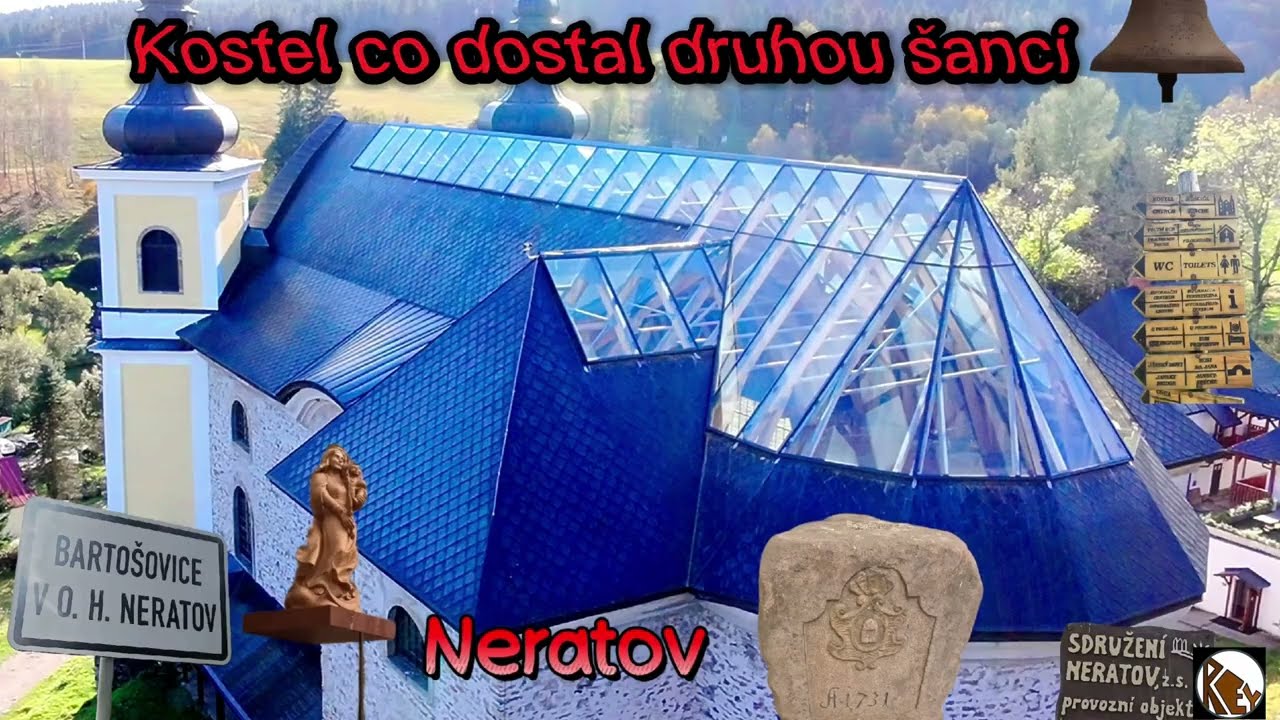 Neratov, kostel co dostal druhou šanci