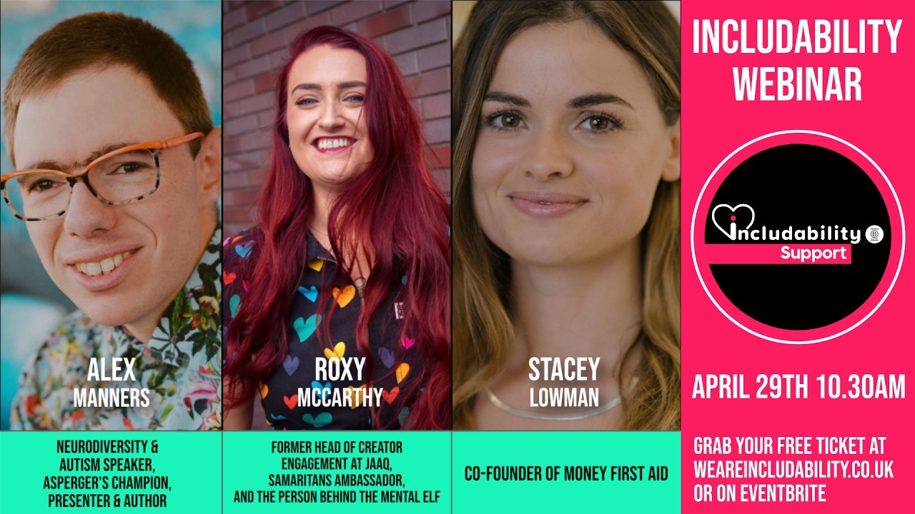 Neurodiversity, Mental Health & Financial Wellbeing at Work | April Includability Community Group