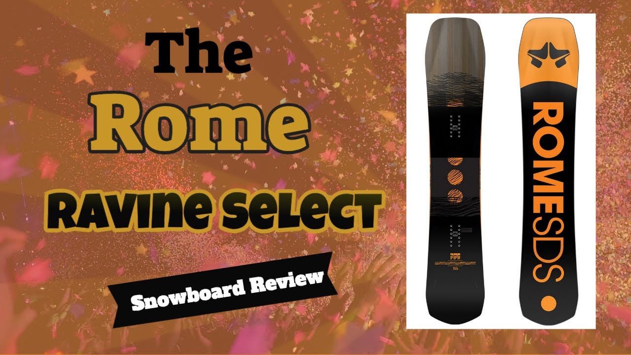 The 2021 Rome Ravine Select Snowboard Review