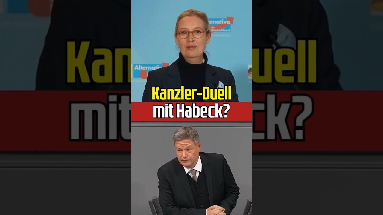 Weidel &uuml;ber ein Kanzler-Duell mit Robert Habeck