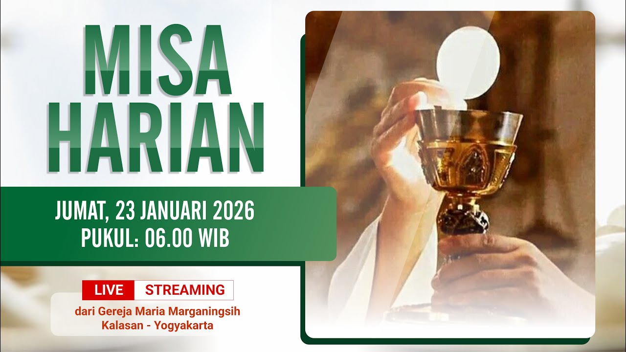 MISA HARIAN - JUMAT, 23 JANUARI 2026 | PUKUL 06.00 WIB