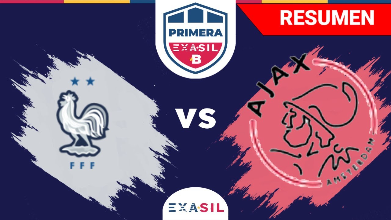 PRIMERA A | Francia 2006 (2) vs (0) Ajax 2022 | Resumen  | EXASIL