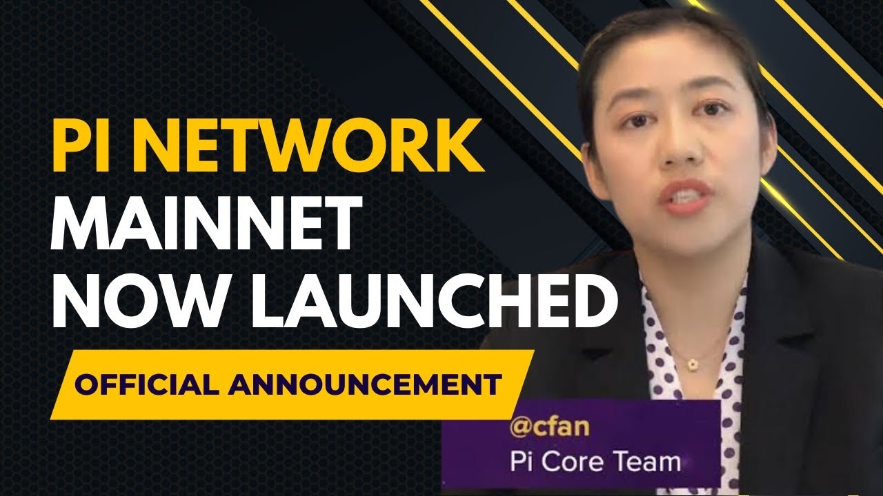 Pi Network Mainnet Finally Launched - Pi Core Team Update