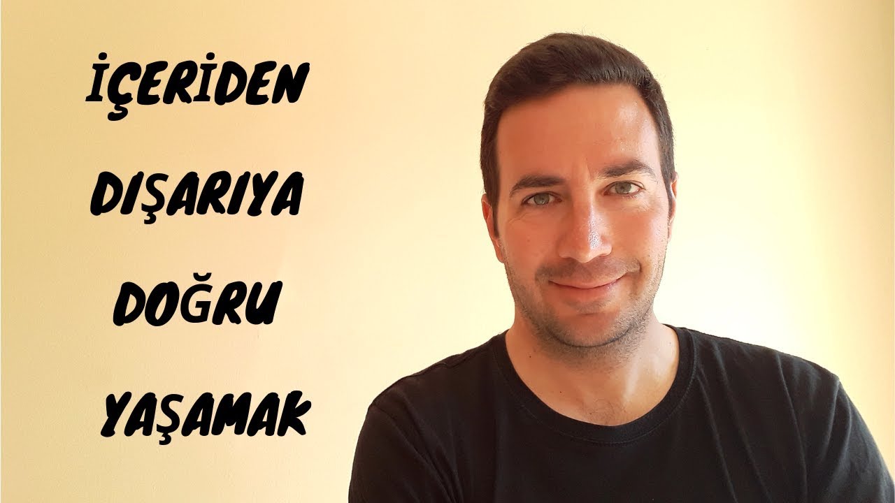 İ&ccedil;eriden Dışarıya Doğru Yaşamak - &Ccedil;ekim Yasası ve Enerji