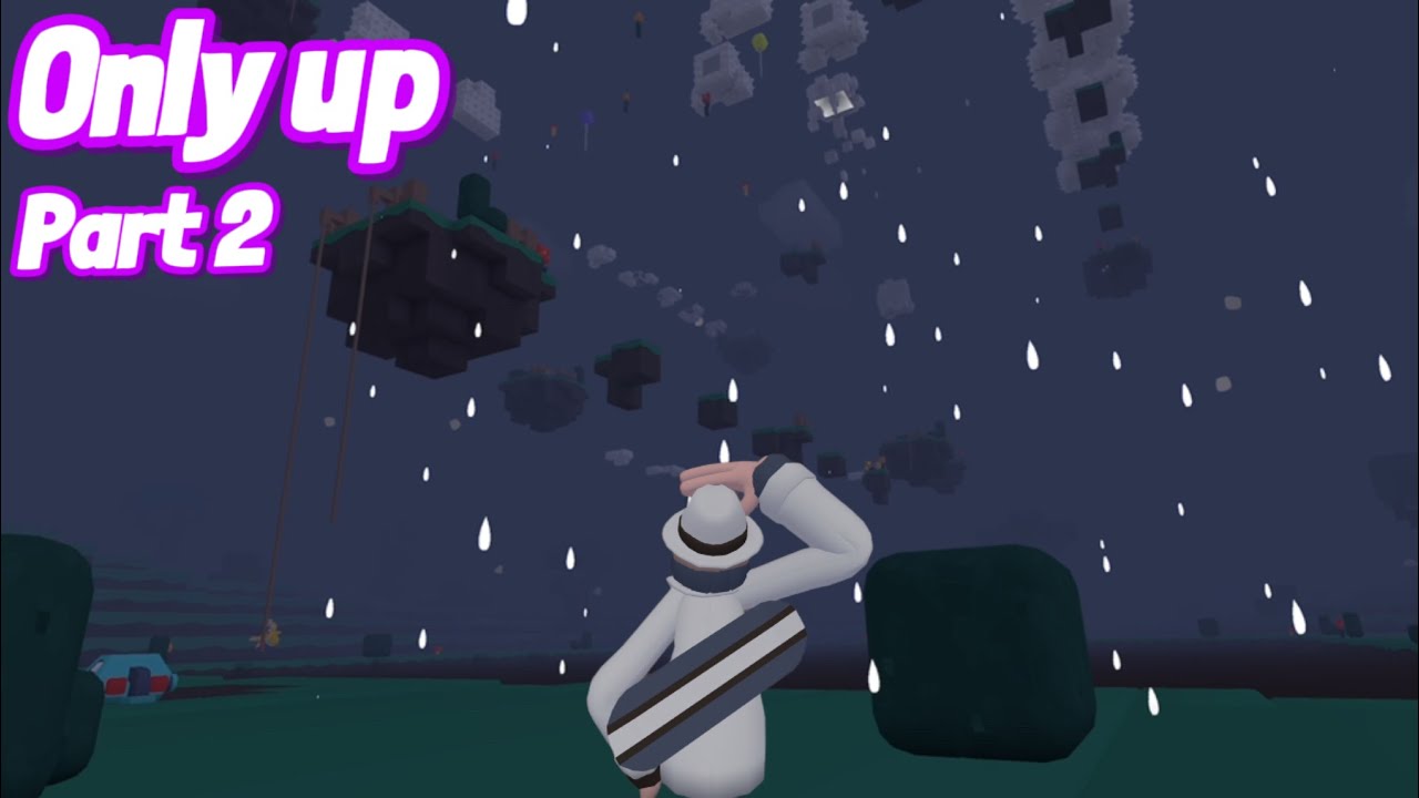 ONLY UP PART2 !!!!