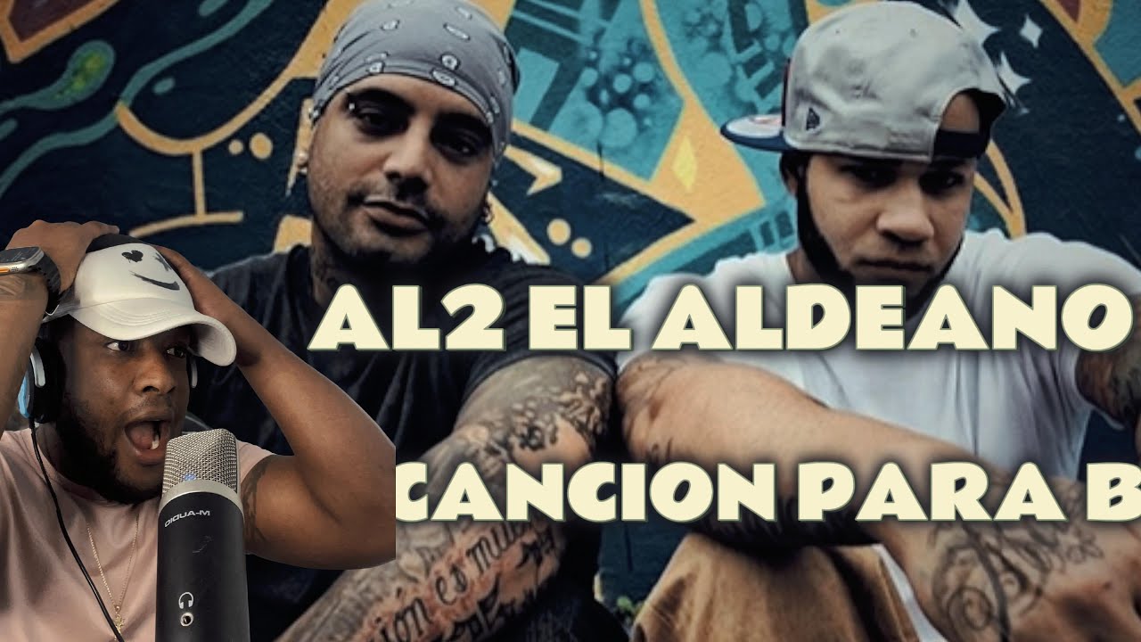 AL2 El Aldeano (Canción para El B) (J-T REACCIONA)
