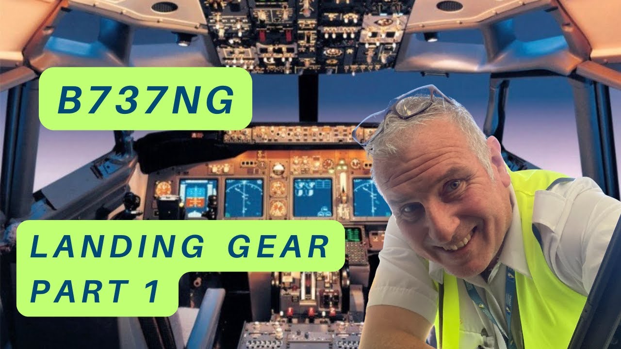 B737NG Landing Gear Part 1