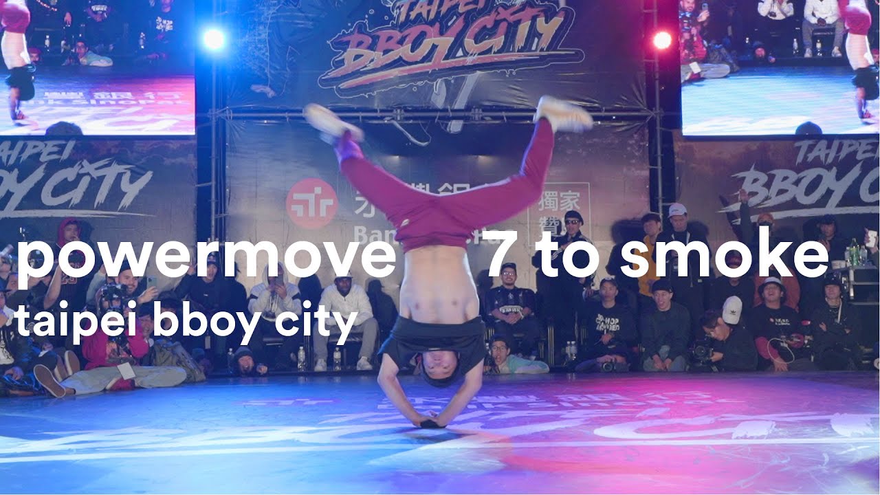 Taipei Bboy City | Powermove 7 to Smoke