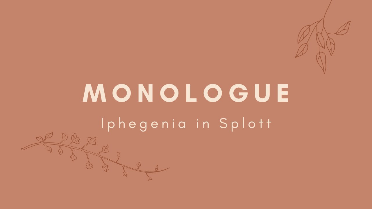 Monologue - Final Submission