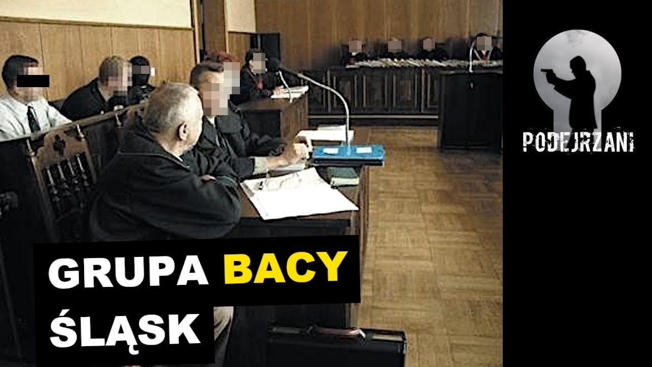 GRUPA BACY. ŚLĄSK | Podejrzani