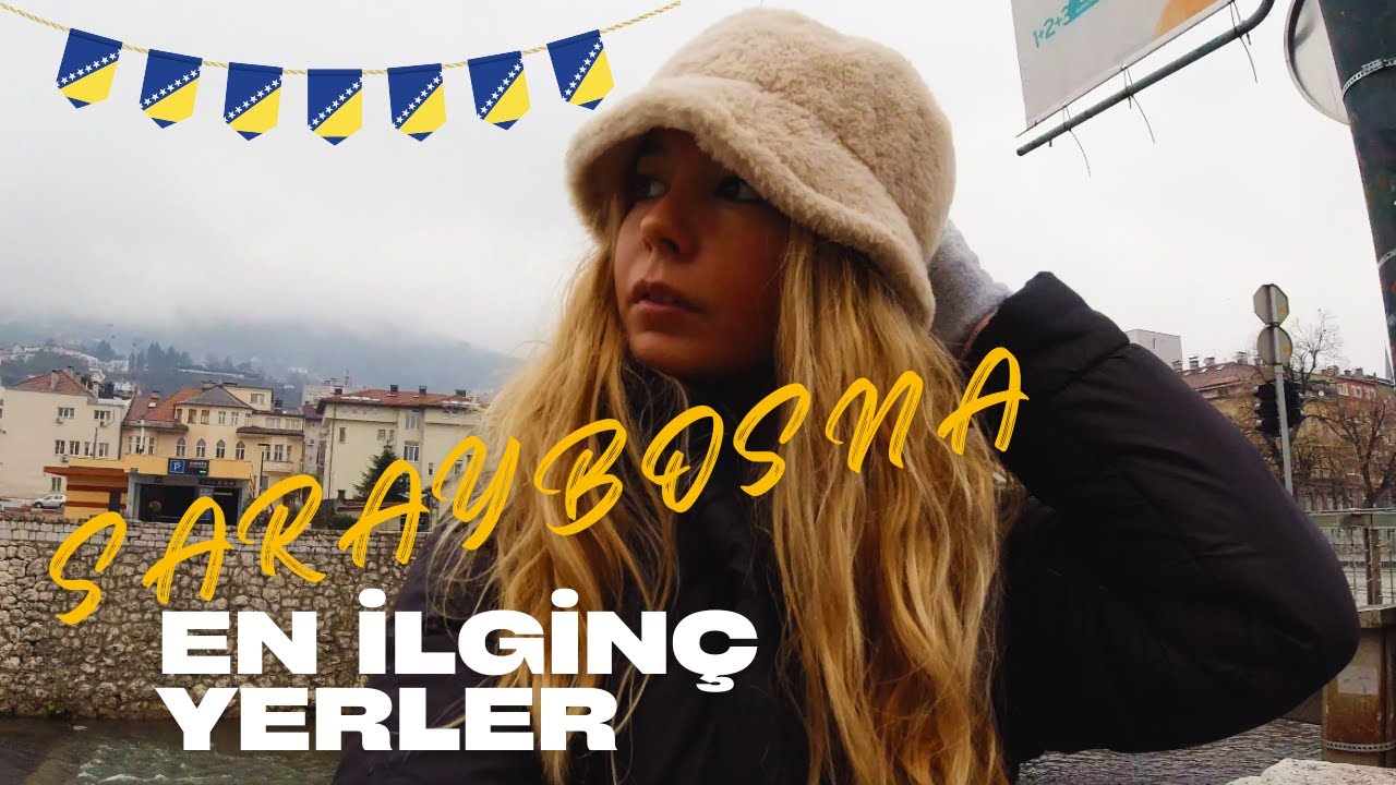 Saraybosna'da Gezilecek En İlginç 12  Mekana Gittim