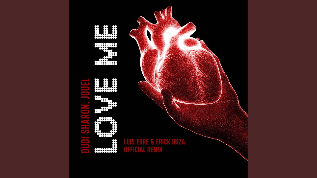Love Me (Extended Mix)