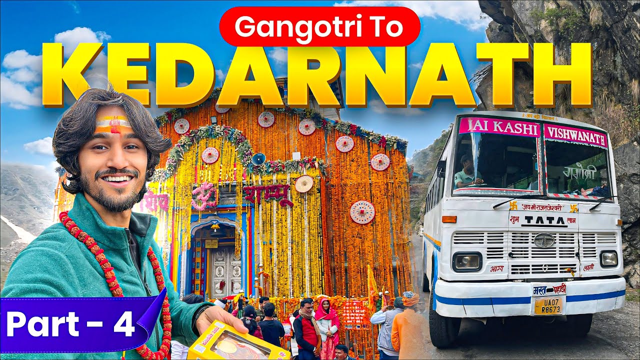 Char Dham Yatra 2025 | Kedarnath Dham Yatra | Gangotri To Kedarnath By Bus
