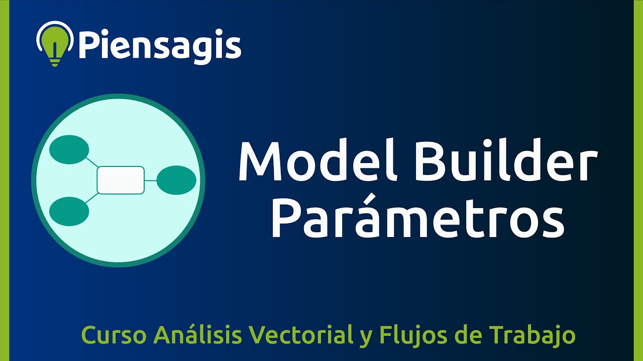 5.2 Parámetros en Model Builder - ArcGIS