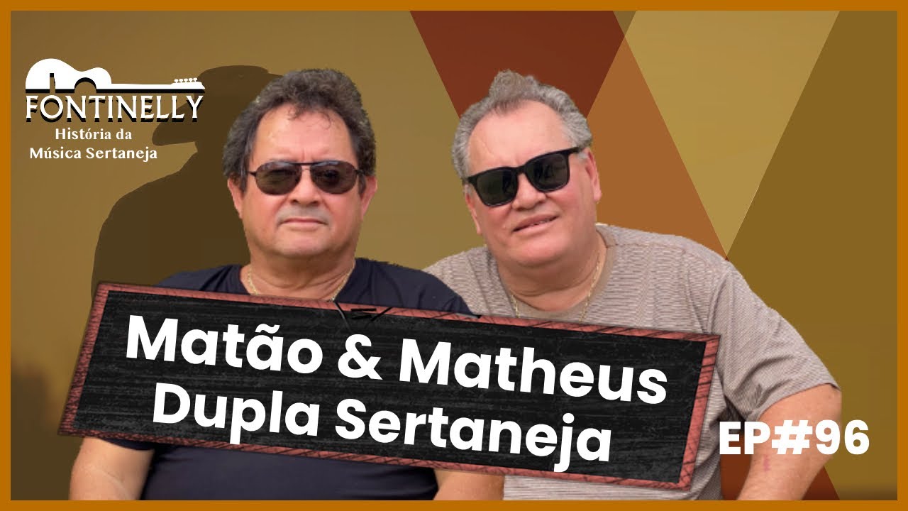 Matão & Matheus - Fontynelly EP#96