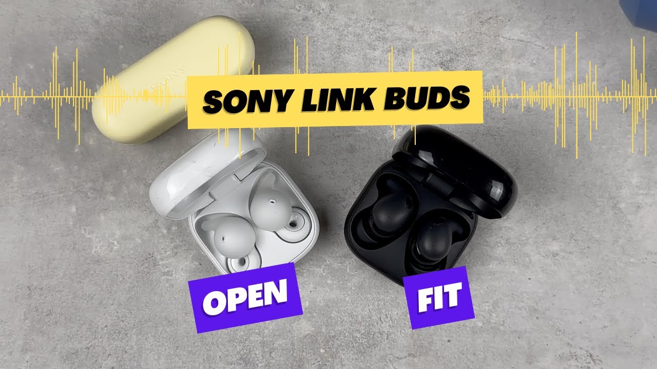 🎧 Soundtrack do vašeho života, nebo raději pohodlné špunty? SONY LinkBuds Open vs. Fit