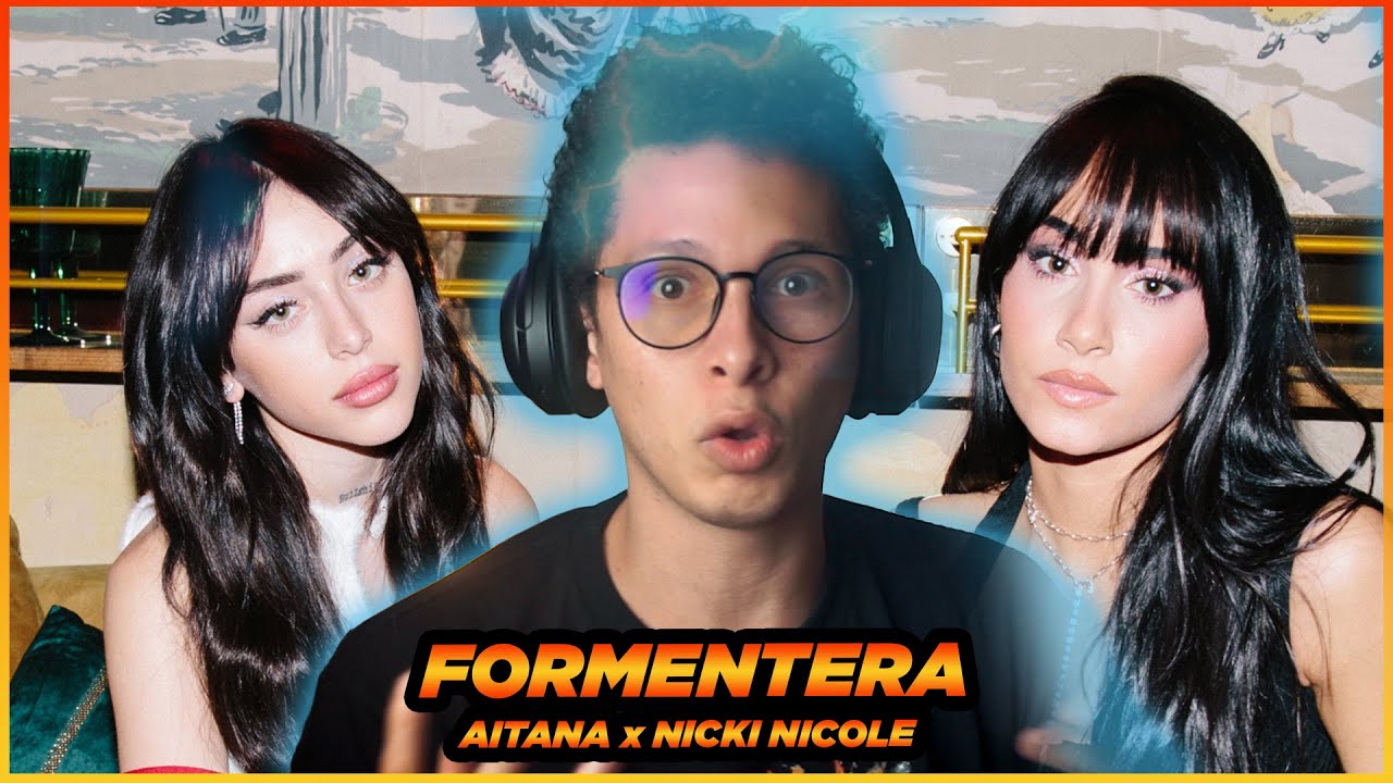 REACCION a || Aitana, Nicki Nicole - Formentera