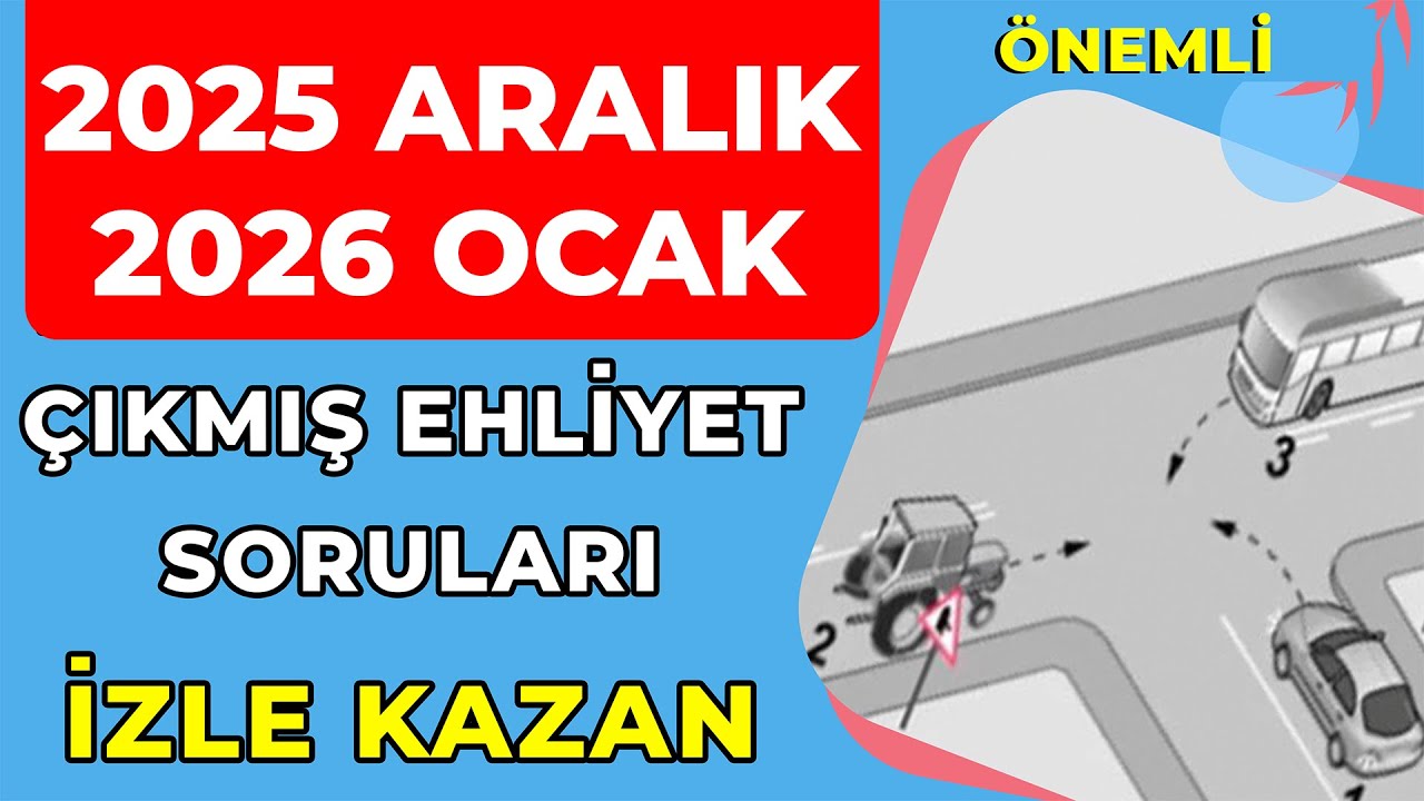 Ehliyet Sınav Soruları 2025 | Aralık Ocak Çıkmış MEB Ehliyet Sorularını Çözün