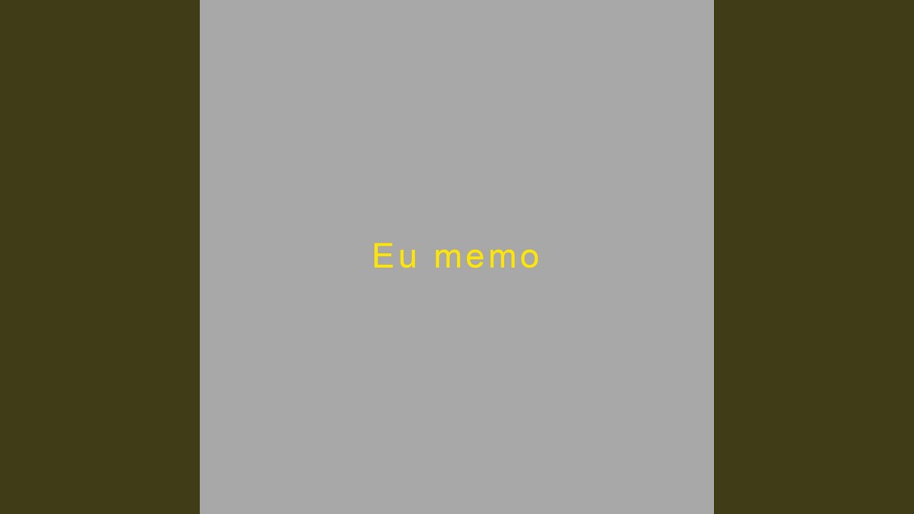 Eu Memo