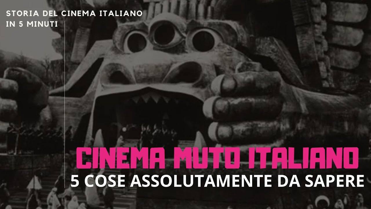 Cinema muto italiano: 5 cose assolutamente da sapere! - Storia del cinema italiano in 5 minuti