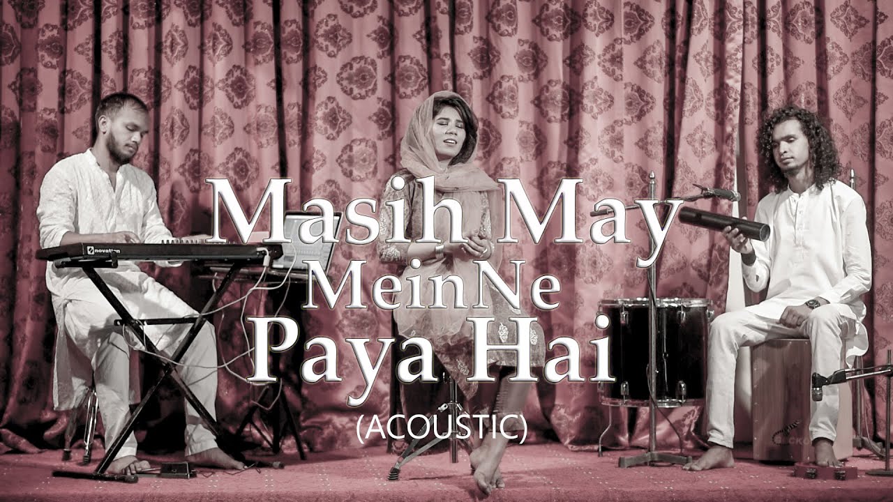 Masih May Mein Ne Paya Hai ( Acoustic Version ) | Rhythmic Guys