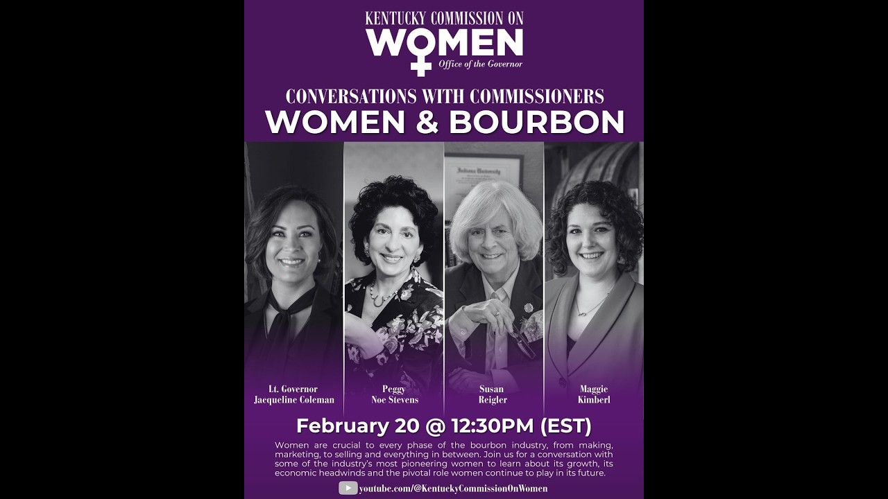 Conversations with Commissioners: Women & Bourbon