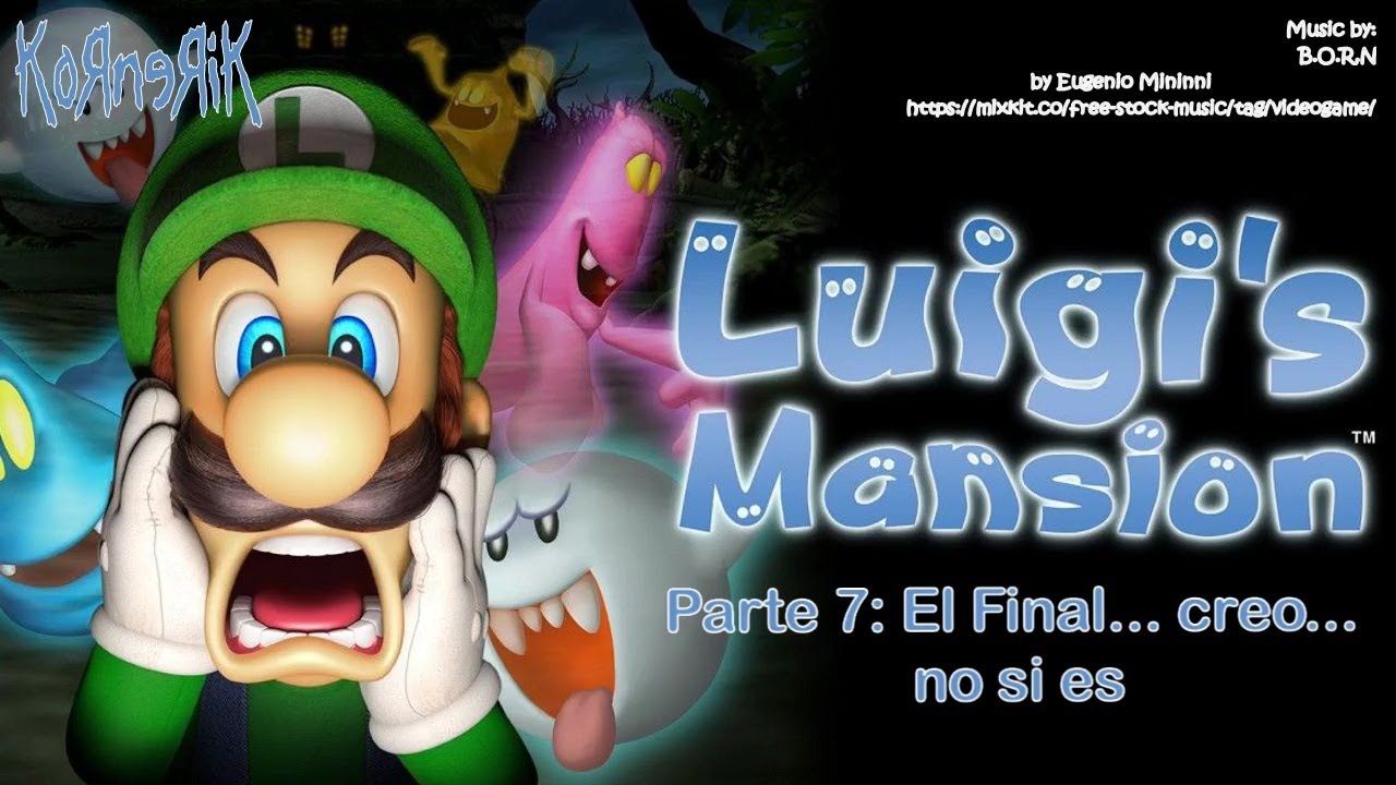 Luigi´s Mansion Episodio 7: El final... o no???... bueno si...